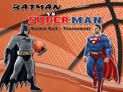 Lalao Batman vs Superman Basketball Tournament