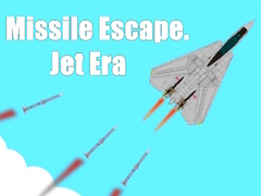 Lalao Missile Escape. Jet Era