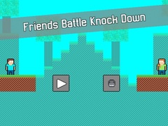 Lalao Friends Battle Knock Down