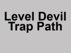 Lalao Level Devil Trap Path
