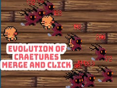 Lalao Evolution of Craetures Merge and Click