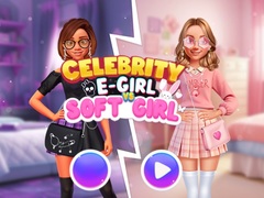 Lalao Celebrity E-Girl vs Soft-Girl 