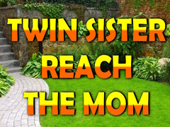 Lalao Twin Sister Reach The Mom