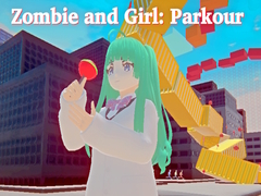 Lalao Zombie and Girl: Parkour