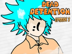 Lalao Dead Detention Episode 2 