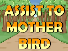 Lalao Assist to Mother Bird