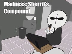 Lalao Madness: Sherrif’s Compound