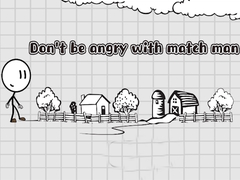 Lalao Don't be angry with match man