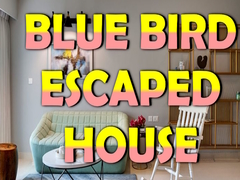 Lalao Blue Bird Escaped House