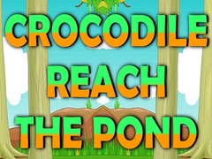 Lalao Crocodile Reach the Pond
