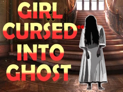 Lalao Girl Cursed into Ghost