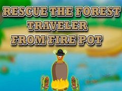 Lalao Rescue the Forest Traveler from Fire Pot
