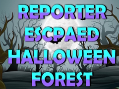 Lalao Reporter Escaped Halloween Forest
