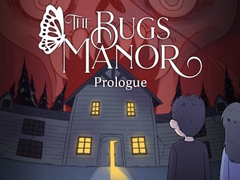 Lalao The Bugs Manor Prologue