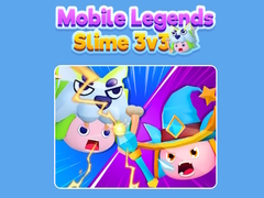 Lalao Mobile Legends Slime 3v3