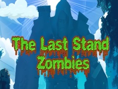 Lalao The Last Stand Zombies
