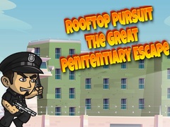 Lalao Rooftop Pursuit The Great Penitentiary Escape