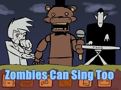 Lalao Zombies Can Sing Too