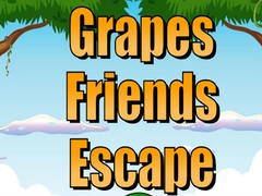Lalao Grapes Friends Escape