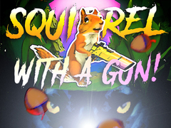 Lalao Squirrel with a gun!