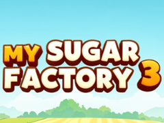 Lalao My Sugar Factory 3