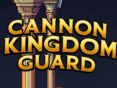 Lalao Cannon Kingdom Guard