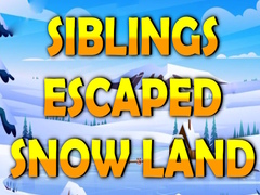 Lalao Siblings Escaped Snow Land