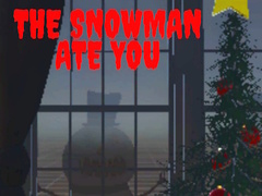 Lalao The Snowman Ate You