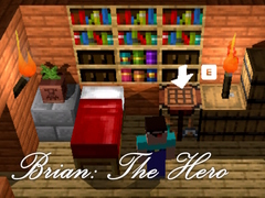 Lalao Brian: The Hero