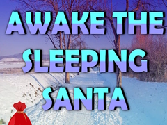 Lalao Awake the Sleeping Santa