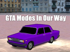 Lalao GTA Modes In Our Way