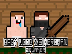 Lalao Baby Noob vs Heroman 2 Player