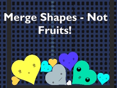 Lalao Merge Shapes - Not Fruits!