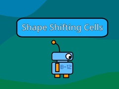 Lalao Shape Shifting Cells