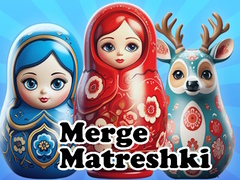 Lalao Merge Matreshki