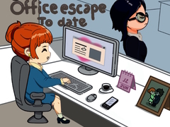Lalao Office Escape to Date