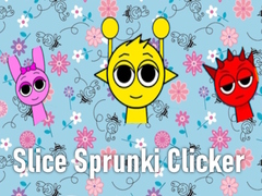 Lalao Slice Sprunki Clicker