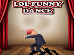 Lalao LOL Funny Dance