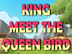 Lalao King Meet The Queen Bird