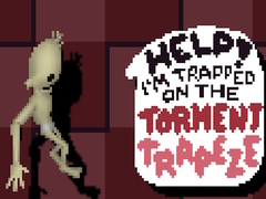 Lalao Help! I’m Trapped on The Torment Trapeze
