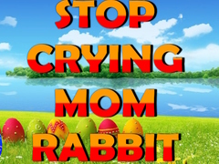 Lalao Stop Crying Mom Rabbit