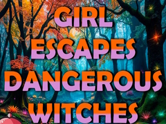 Lalao Girl Escapes Dangerous Witches