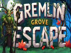 Lalao Gremlin Grove Escape 