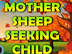 Lalao Mother Sheep Seeking Child