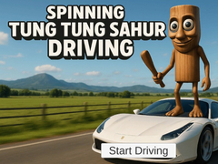 Lalao Spinning Tung Tung Sahur Driving