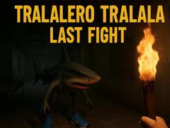 Lalao Tralalero Tralala Last Fight