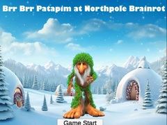 Lalao Brr Brr Patapim at Northpole Brainrot