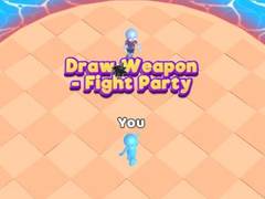 Lalao Draw Weapon - Fight Party