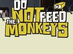 Lalao Do Not Feed The Monkeys