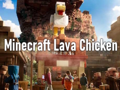 Lalao Minecraft Lava Chicken